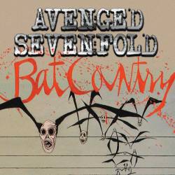 Avenged Sevenfold : Bat Country